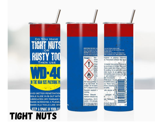 20oz Tumbler "Tight Nuts"